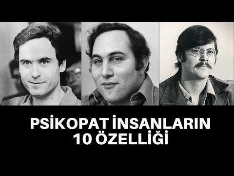 PSİKOPAT (ANTİSOSYAL) KİŞİLERİN 10 ÖZELLİĞİ