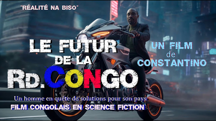 "LE FUTUR DE LA RD.CONGO", Un homme en quête de solutions pour son pays./ Film en science fiction.