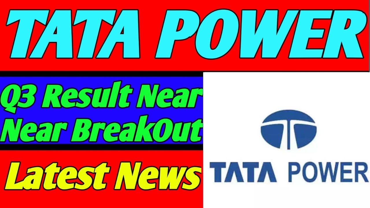 TATA POWER SHARE TATA POWER LATEST NEWS TATA POWER Q3 RESULT NEAR TATA POWER SHARE TATA POWER LATEST NEWS TATA POWER Q3 RESULT NEAR
