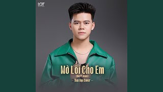 Mở Lối Cho Em (Huy PT Remix Version Thái Học)