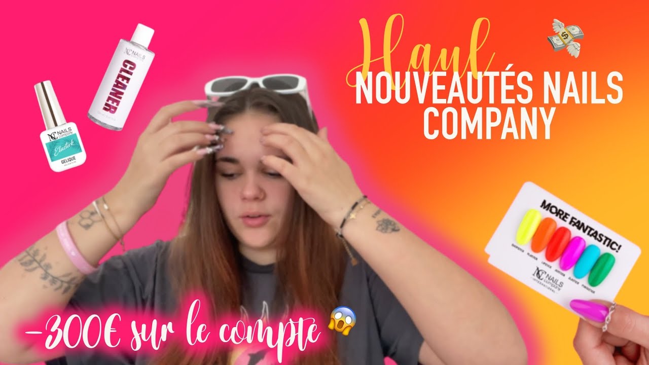 Haul nouveautés nails company 🌸