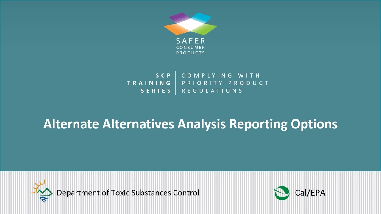 SCP Training Series - Alternate Alternatives Analysis Reporting Options