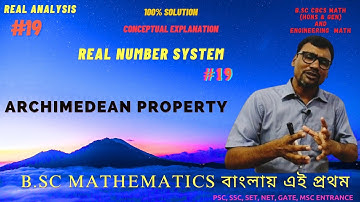 Archimedean Property of R | Real number System | Real Analysis by DR Colleger