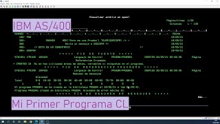 Ibm As400 Mi Primer Programa Cl Control Language