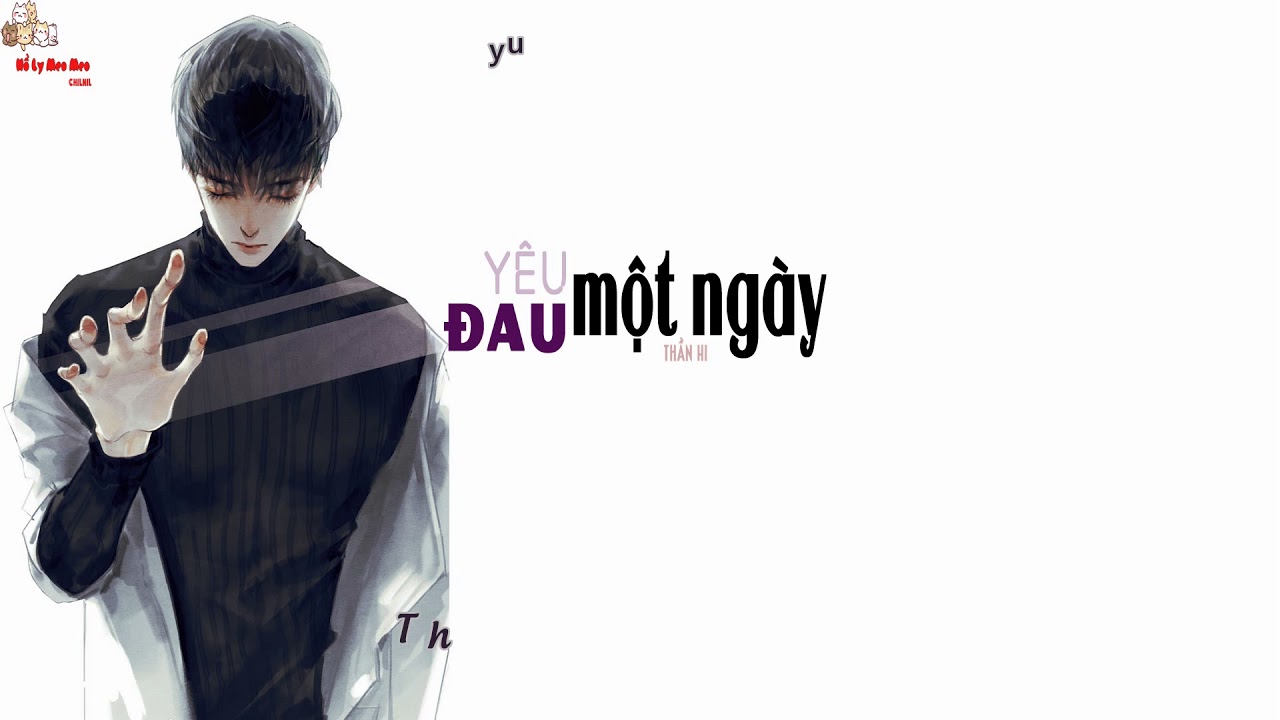 [Vietsub] Yêu một ngày đau một ngày - Thần Hi [ 爱一天 傷一天 - 晨熙]