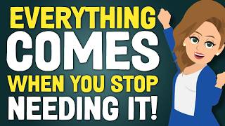 Full Everything Comes When You Stop Needing It! 🎉 Abraham Hicks 2026 Guide