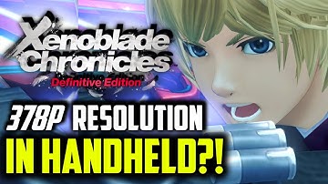 Xenoblade Chronicles: Definitive Edition Will Hit Some Low Resolutions, is it a Big Deal?