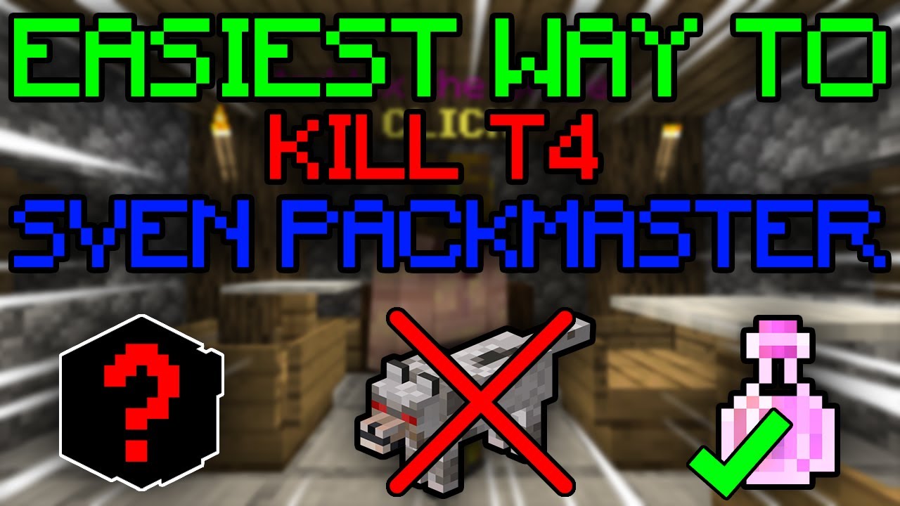 How To Defeat Sven Packmaster T4 Wolf Boss Hypixel Skyblock YouTube How To Defeat Sven Packmaster T4 Wolf Boss Hypixel Skyblock YouTube