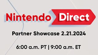 Nintendo Direct: Partner Showcase 2.21.24 | Live Reaction!