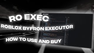 HOW TO USE & BUY RO-EXEC (ROBLOX BYFRON BYPASS PC EXECUTOR) (2024)