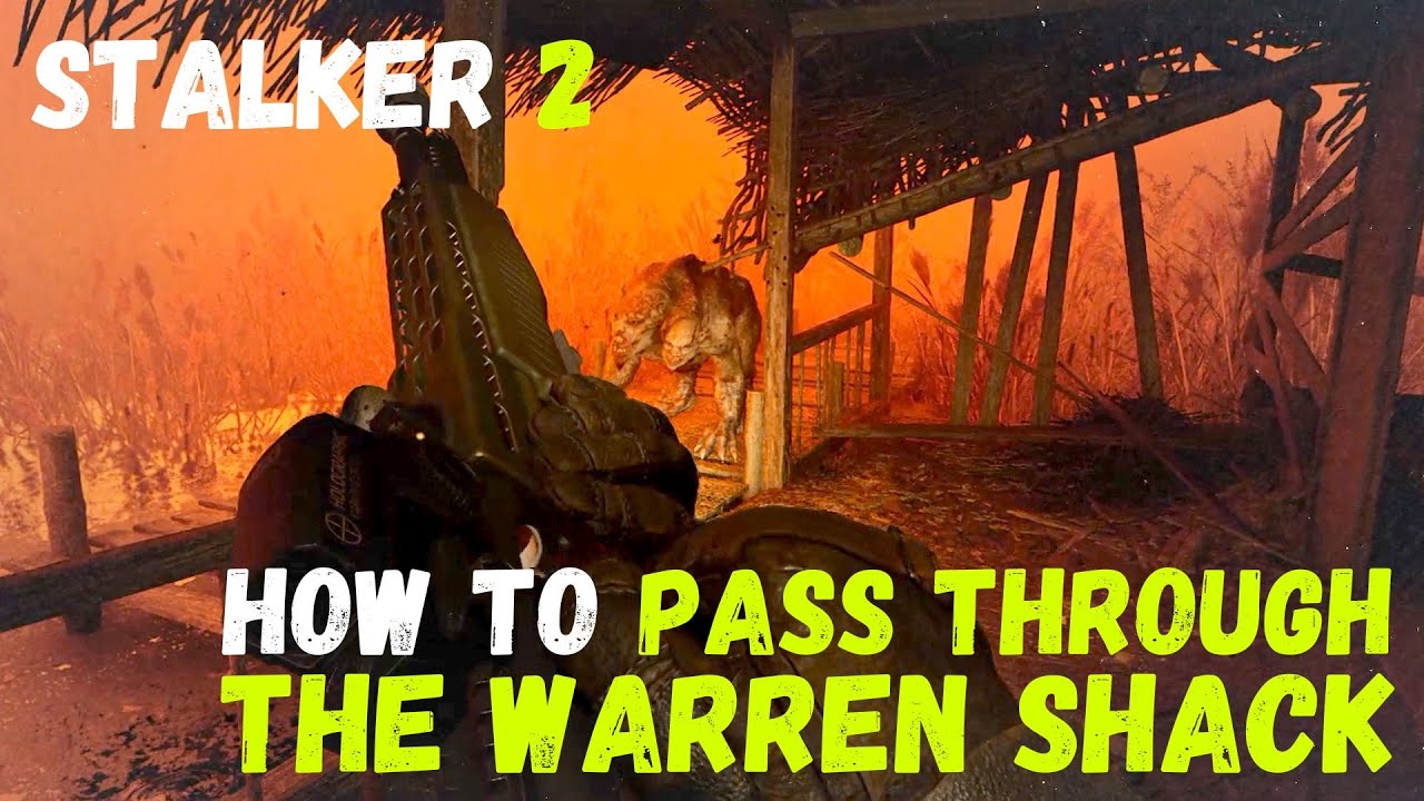 How to PASS THROUGH THE WARREN SHACK in Stalker2! 