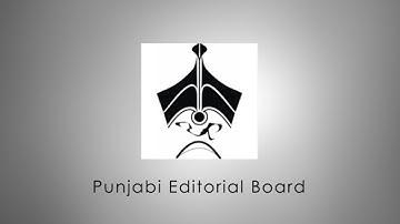 PUNJABI EDITORIAL BOARD || INTRODUCTION VIDEO 2018