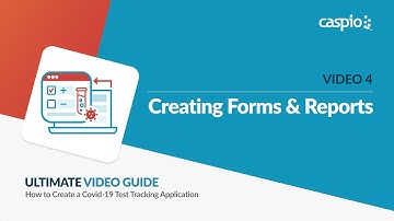 Covid-19 Test Tracking App / Video 4 / Creating Forms & Reports