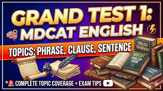 MDCAT English Grand Test 1 | Phrase, Clause & Sentence | Top 30 MCQs Complete Coverage