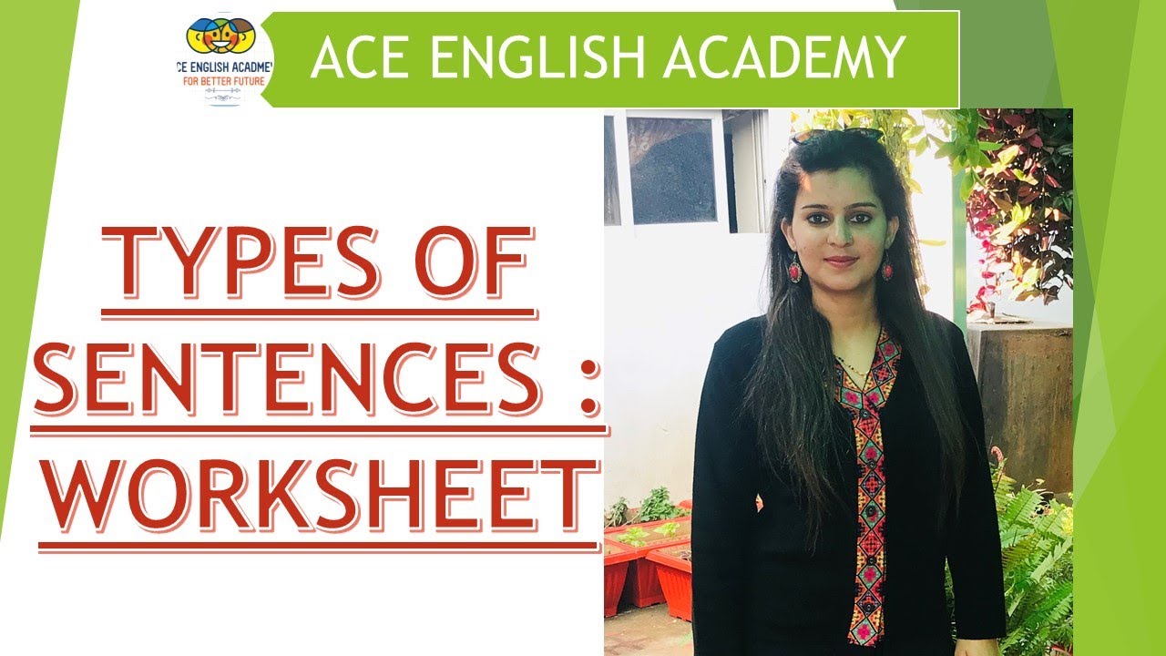 TYPES OF SENTENCES : WORKSHEET - YouTube