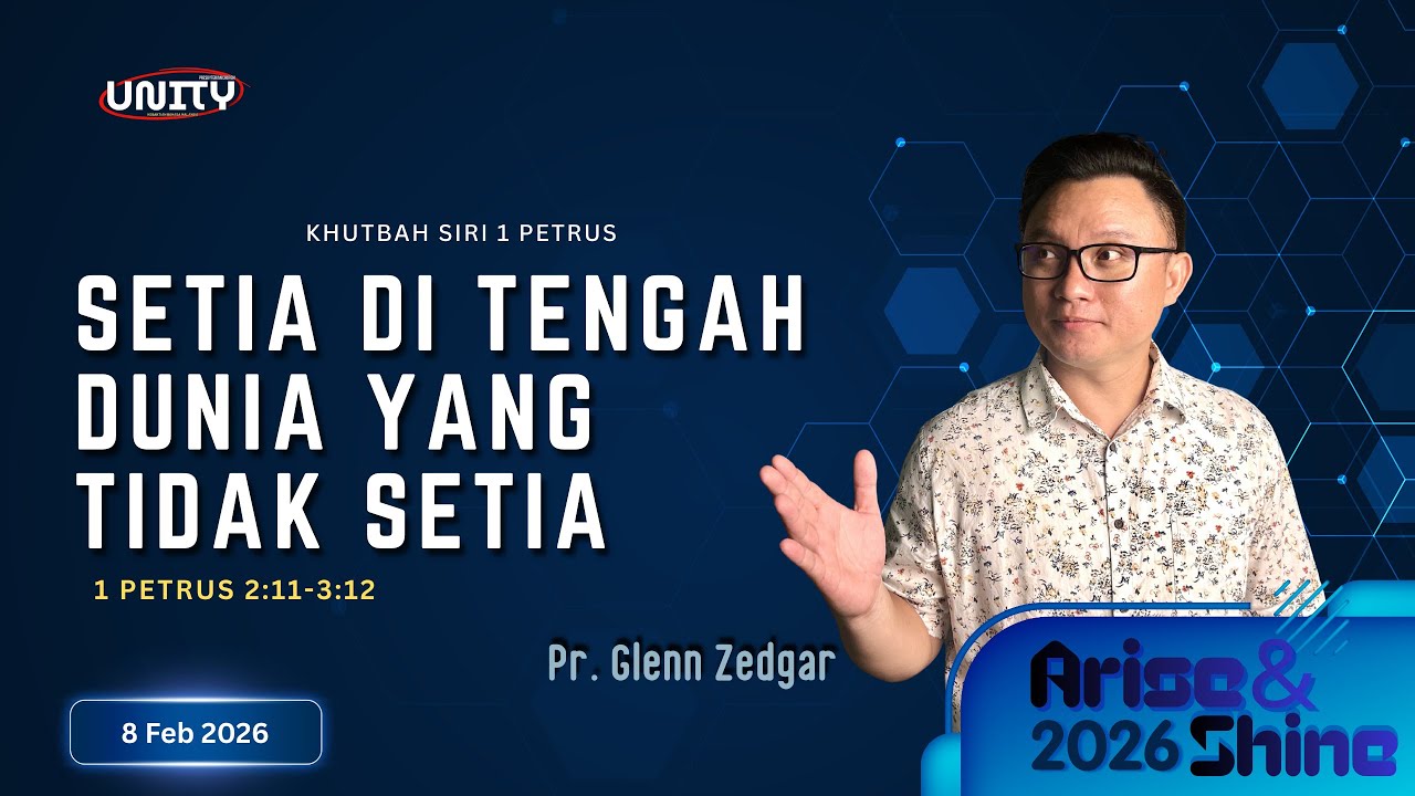“ Setia Di Tengah Dunia Yang Tidak Setia” (1 Petrus 2:11-3:12) Pr. Glenn Zedgar 