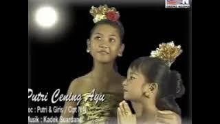Lagu Bali Rare - Putri Cening Ayu