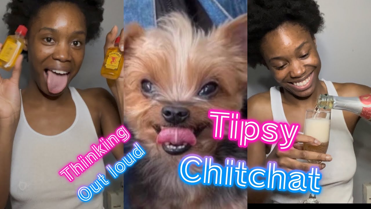 Tipsy Chitchat | Thinking out loud | being Mother | surface level dating