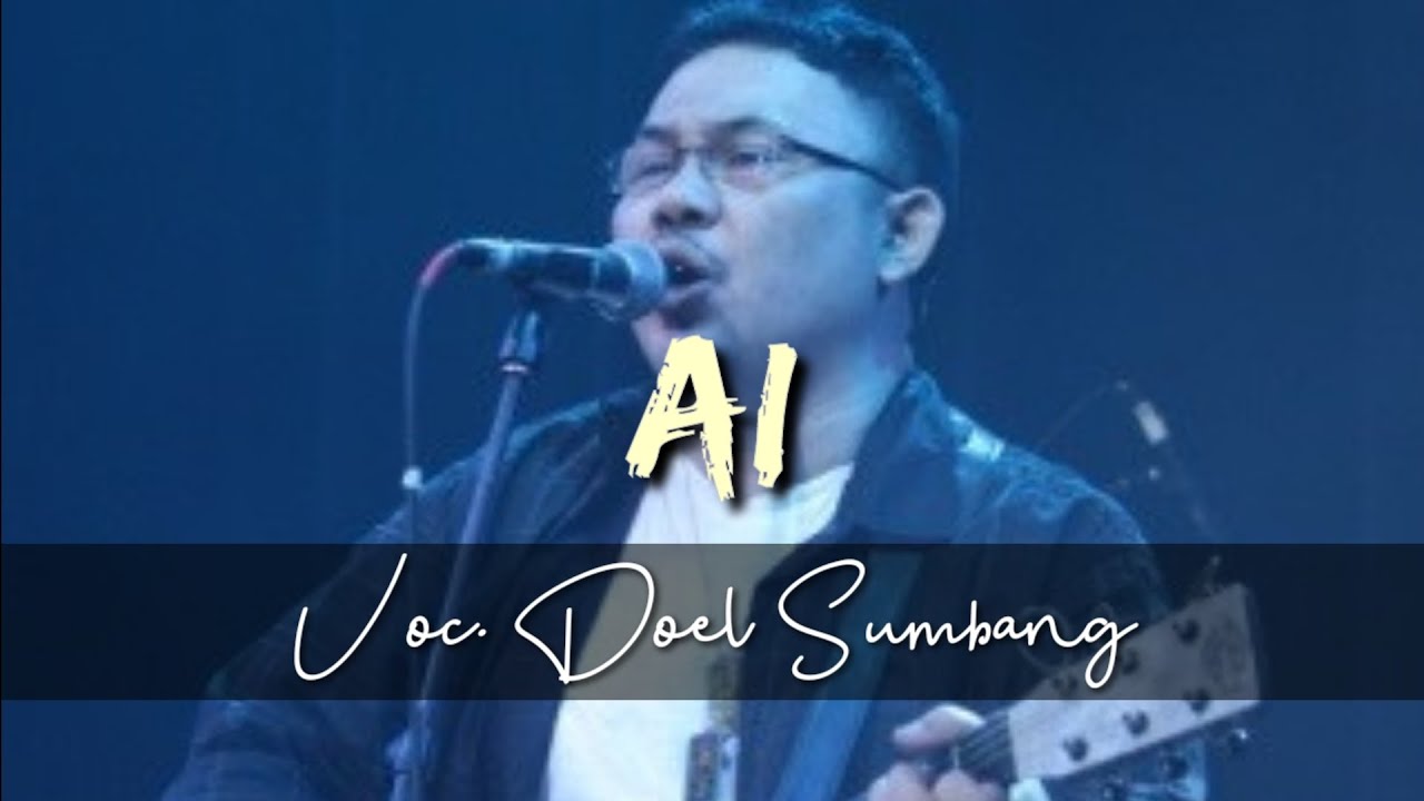 AI - DOEL SUMBANG | Lirik Lagu | Lagu Pop Sunda | Lagu Populer - YouTube