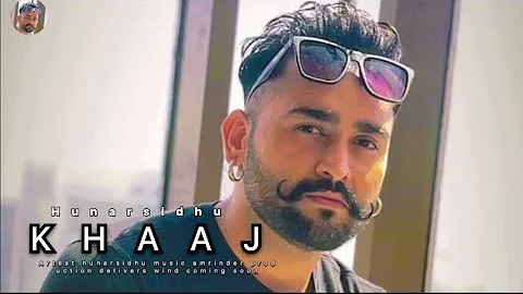 KHAAJ HUNARSIDHU ft:RANDHAWA| New punjabi song |new punjabi song 2021 |letest punjabi song video...