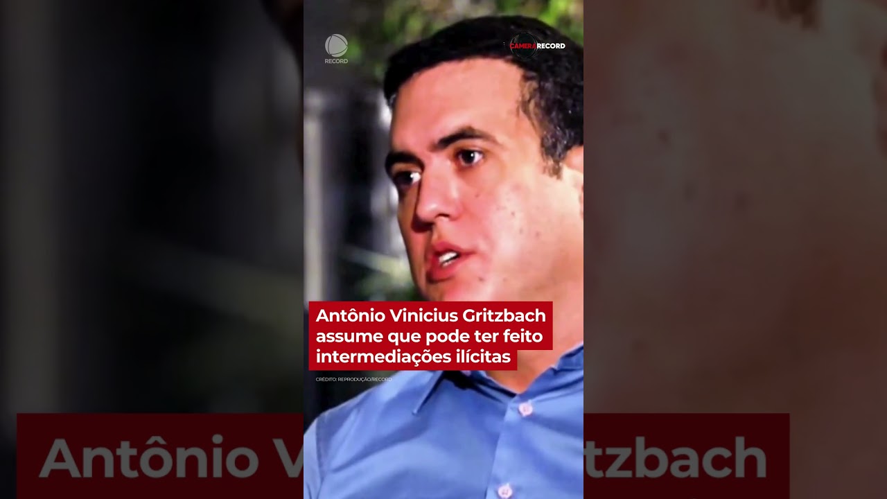 Antônio Vinicius Gritzbach assume que pode ter feito intermediações ilícitas | #shorts #câmerarecord