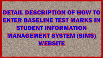 DETAIL DESCRIPTION OF HOW TO ENTER BASELINE TEST MARKS IN ONLINE