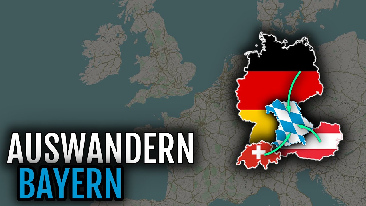  New  Auswandern Bayern | Vorteile, Wissenswerte Fakten