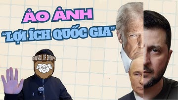 PHÊ PHÁN REALISM 2: ẢO ẢNH "LỢI ÍCH QUỐC GIA" | Hội Đồng Cừu | Bài giảng/Triết học Đại chúng