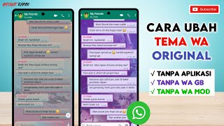 Cara Merubah Tema Whatsapp Original Menjadi Lebih Keren | Part 7