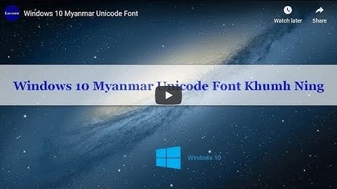 Windows 10 Myanmar Unicode Font