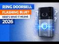 Ring Doorbell Flashing Blue? Here's What It Means (2026)