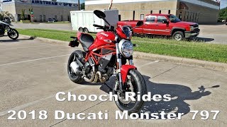 Chooch Rides - 2018 Ducati Monster 797