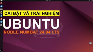 UBUNTU 24.04 NOBLE NUMBAT: Quickly install and experience the newly released free Linux OS 2024