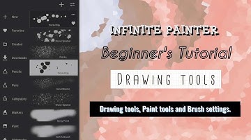 Paint Tools And Brush Settings| Drawing Tools | Infinite Painter |  Beginner