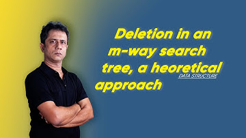 Deletion in an m-way search tree, a theoretical approach