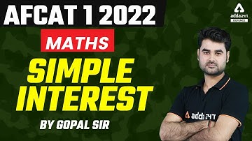 AFCAT 1 2022 | AFCAT Maths | Simple Interest