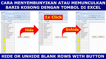 Cara Menyembunyikan atau Memunculkan Baris Kosong dengan Tombol di Excel | Hide or Unhide Blank Rows