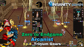 Insanity FlyFF - Arcanist  ZTE - Ep.8 - Trinium Gears!