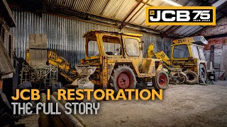 JCB 1 Backhoe Loader Restoration - The Full Story