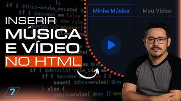 Como Inserir Música e Vídeo no HTML Usando Tags | Tutorial