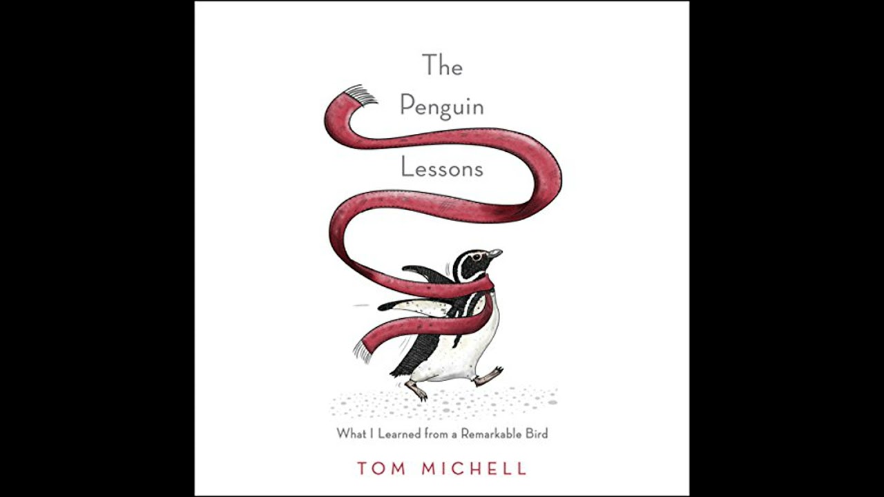 Penguin Lessons by Tom Michell | Full Audiobook
