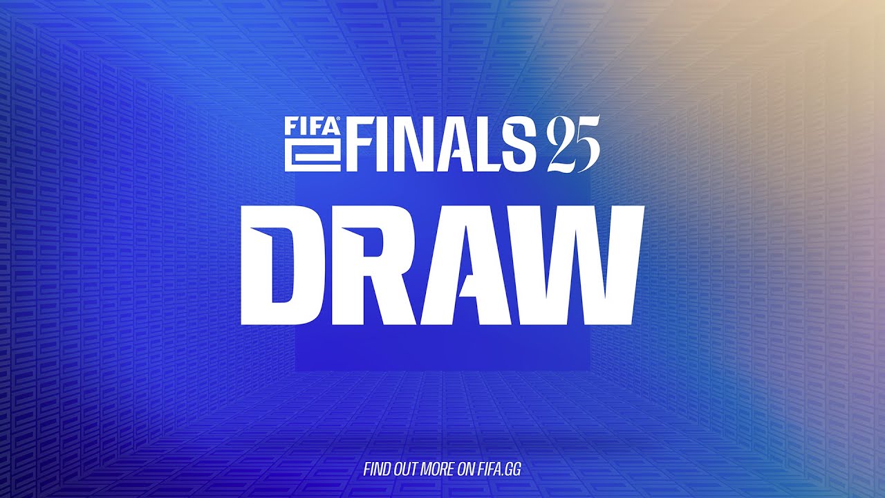 FIFAe Finals 25™ - DRAW