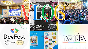 DevFest 2025 by GDG Noida | Google Developer Groups | Google DevFest 25 | Free Food & Swags | VLOG