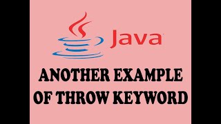 ANOTHER EXAMPLE OF THROW KEYWORD IN JAVA (URDU / HINDI)