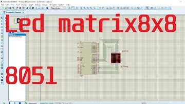 Lập trình led matrix 8x8 chạy chữ 8051 (FULL Code)