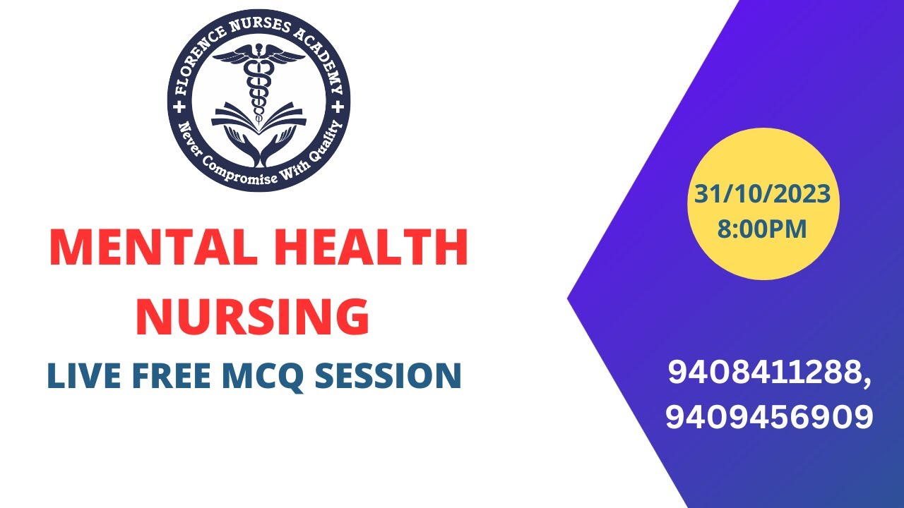 FNA MENTAL HEALTH NURSING LIVE  MCQ SESSION