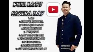 FULL LAGU SASTRA DA7