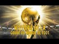 Histoire de la coupe du monde de foot