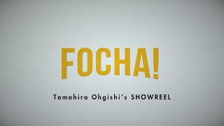 Focha! オオギシトモヒロショーリール