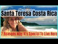 7 Reasons Why I Moved To Santa Teresa Costa Rica - Costa Rica Best Places To Live